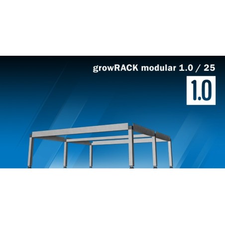 growRACK modulaire 1,0 / 25 growRACK modulaire 1,0 / 25