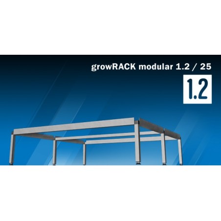 growRACK modulaire 1,2 / 25 growRACK modulaire 1,2 / 25